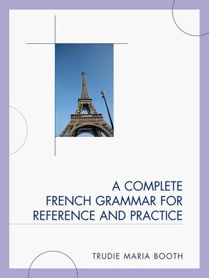 cover image of A Complete French Grammar for Reference and Practice